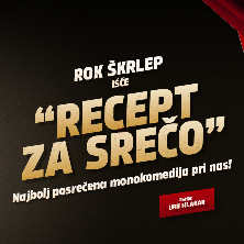 Rok &Scaron;krlep: Recept za srečo!