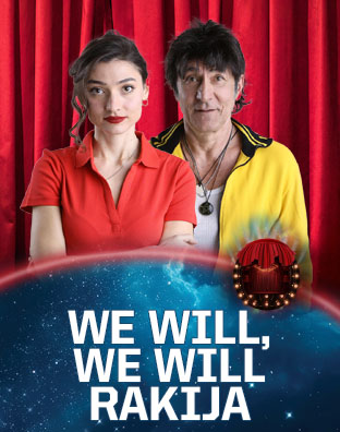 We will, we will rakija