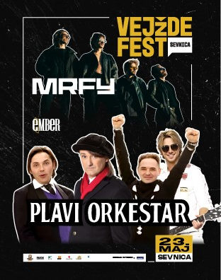 Plavi Orkestar, MRFY & Ember | VEJŽDE FEST 2026