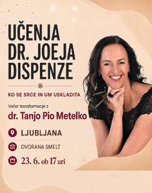 Tanja Pia Metelko: Učenja Joeja Dispenze