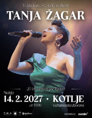 Tanja Žagar &ndash; Veliki koncert na Koro&scaron;kem