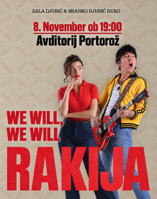 We will, we will rakija